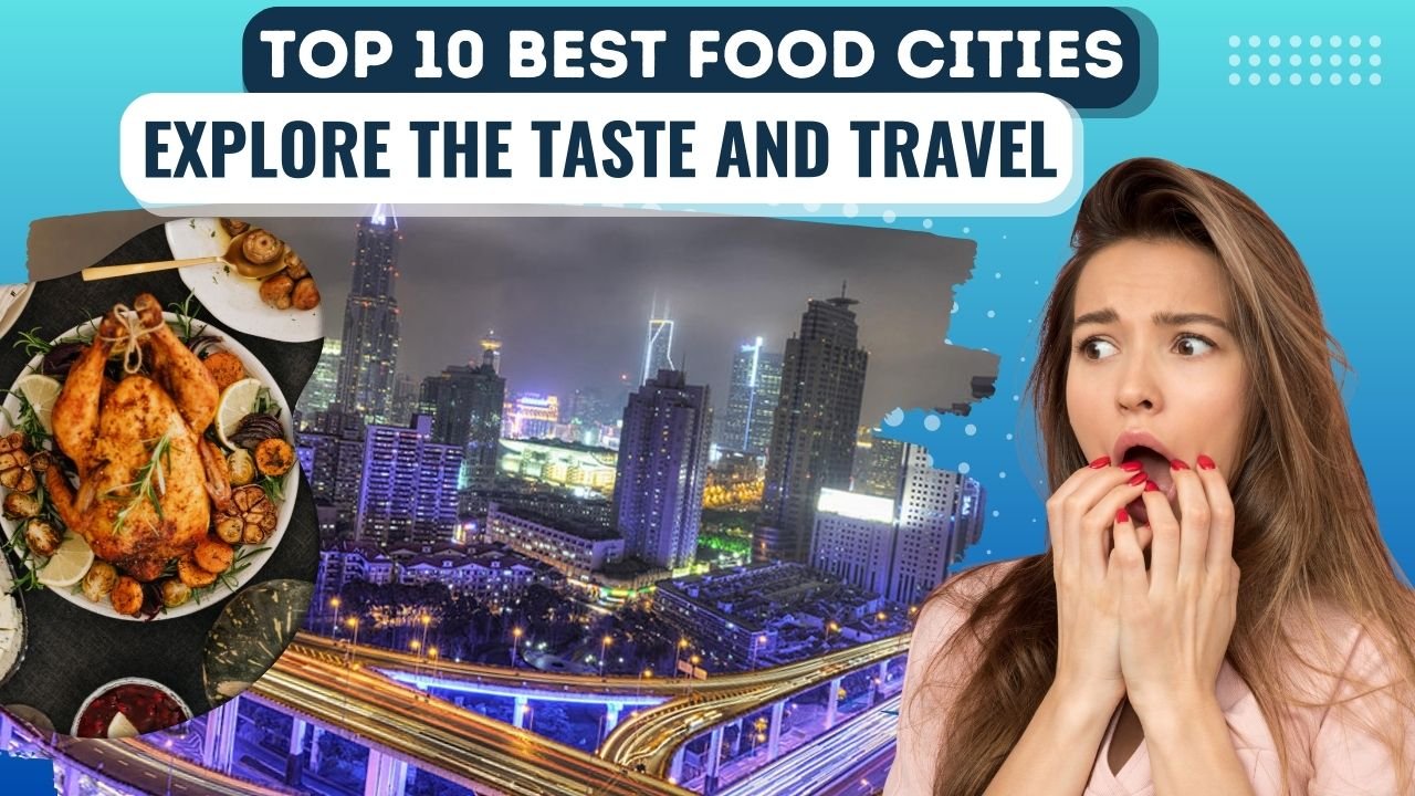 best food cities